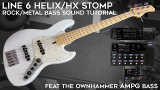 Line 6 Helix/HX Stomp rock & metal bass sound tutorial! (feat. OH AMPG)