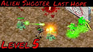 Alien Shooter Last Hope | Level #5 | Gameplay