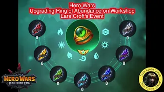 Hero Wars - Lara Croft - Upgrading Ring of Abundance