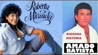 ROBERTA MIRANDA, AMADO BATISTA SUCESSOS SERTANEJOS AS MELHORES CANÇÕES E HISTÓRIAS  pt10 SUCESSOS