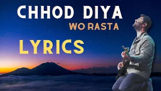 Chhod Diya Wo Rasta