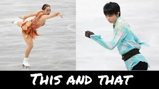 This and That: 2021 Japanese Nationals (Yuzuru Hanyu, Kaori Sakamoto, Shoma Uno, Wakaba Higuchi)