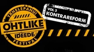 OHTLIKE IDEEDE FESTIVAL VOL.3 - ANTIREFORM (TÄISPIKK)