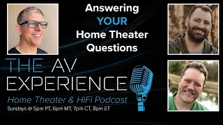 The AV Experience Podcast - Answering Your Questions