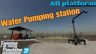Water Pumping Station  / New mod for all platforms on FS22