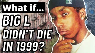 What if Big L didn’t die in 1999?