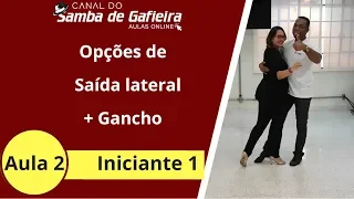 AULA 2 - Samba de Gafieira -Opções de saída lateral + Gancho - Samba de Gafieira para iniciante