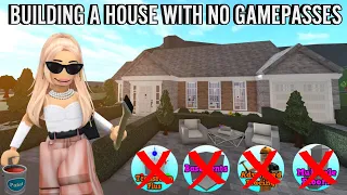 BUILDING A BLOXBURG HOUSE WITH NO GAME PASSES | roblox