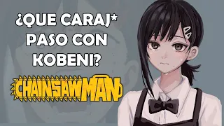 KOBENI: DEL AMOR AL ODIO 😤 CHAINSAW MAN