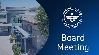 Jurupa Unified School District - Board of Education - Public Session - October 4, 2021