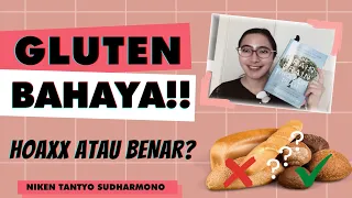 BAHAYA GLUTEN || Sebabkan Autoimun!!! Mitos atau Fakta?