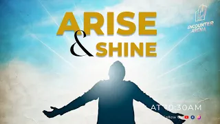 ARISE AND SHINE - Pastor JOYCE CAIQUO