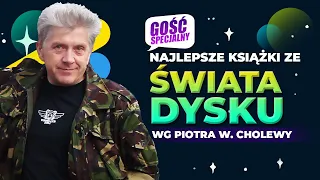 GOŚĆ SPECJALNY - Piotr W. Cholewa o najlepszych książkach ze Świata Dysku