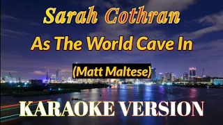 Sarah Cothran - As The World Cave In Karaoke