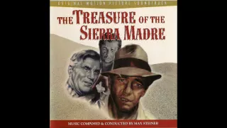 Treasure Of The Sierra Madre | Soundtrack Suite (Max Steiner)