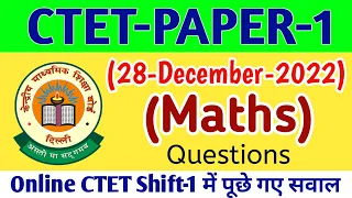 Online CTET Paper-1 Maths Questions | 28-December-2022 | Shift-1 Maths Questions CTET 2022 December