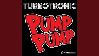 Pump Pump (Extended Mix)