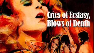 Cries of Ecstasy, Blows of Death (1973) - Official Trailer