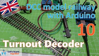 Let's learn together - Turnout decoder for solenoids, #1! (DCC model railway with Arduino 10)