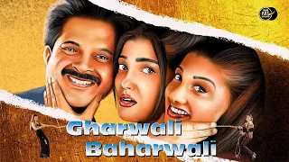 Gharwali Baharwali 1998     Anil Kapoor    Raveena Tandon    Rambha