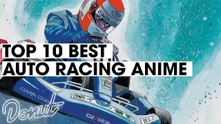 Top 10 Best Auto Racing Anime | Donut Media