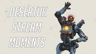 DESERTUK STREAM MOMENTS l APEX LEGENDS