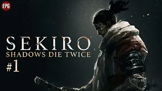 Sekiro: Shadows Die Twice - Прохождение #1 (стрим)