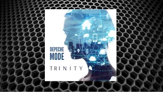 Depeche Mode: Trinity (Full album)