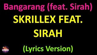 Skrillex feat. Sirah - Bangarang (feat. Sirah) (Lyrics version)