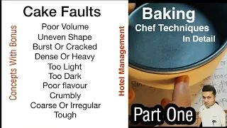 Cake Faults In Detail | Baking | Chef Techniques | Hotels Management Tutorial | Concepts with Bonus