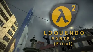 HλLF-LIFE 2 (Loquendo) (Parte 4, FINAL) - La Ciudadela