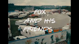 Fox and his Friends, but its a sitcom