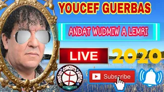 YOUCEF GUERBAS - ANDAT WUDMIW A LEMRI - LIVE KABYLE ⵣ 🔥💥🎶