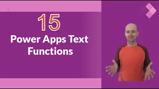 Beginners guide to Power fx Text Functions in Power Apps