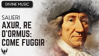 💥 ANTONIO SALIERI ❯ Axur, re d'Ormus: Come fuggir ❯ Son Queste le Speranze 🎶