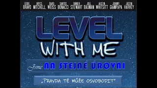 Level with me cz dabing