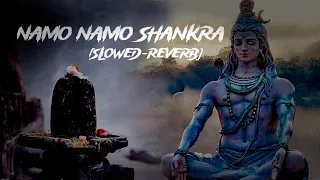 Namo Namo Shankra || [slowed+Reverb] Kedarnath #namonamosankara #lofisong