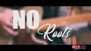 Once a Week -  No Roots  | #Cover (Alice Merton )