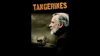 Mandalina Bahçesi (Tangerines-Mandariinid) 2013 Film İncelemesi