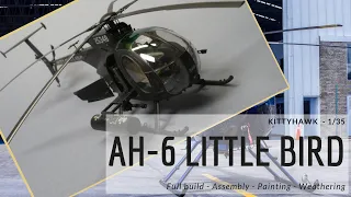 AH 6J Little Bird - 1/35 - Kitty Hawk - Full build