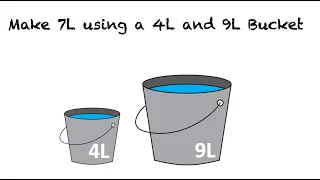 BUCKET CHALLENGE PART 2!! Make 7L using 4L and 9L buckets!