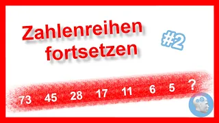 Zahlenreihen fortsetzen Teil 2 - Einstellungstest üben mit Aufgaben, Lösungen und wichtigen Tipps