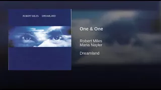 Robert Miles.One & One.