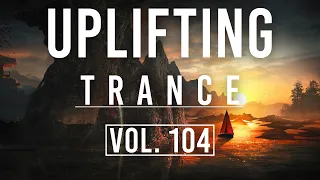 ♫ Uplifting Trance Mix | April 2020 Vol. 104 ♫