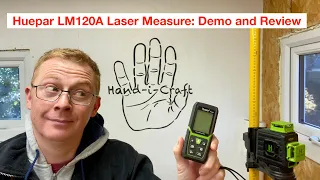 Huepar LM120A Laser Distance Measure: Demonstration and Review