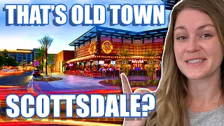 EVERYTHING To Know About Old Town Scottsdale Arizona 2022 | Moving to Old Town Scottsdale Arizona