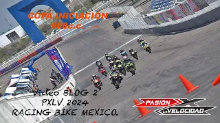 Video Blog 2 PXLV 2024 RBM Copa Iniciación fecha 1 y 2 en EcoCentro