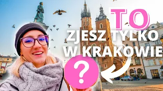 Te RZECZY zjesz TYLKO w KRAKOWIE 😊 || Jedzenie w Krakowie