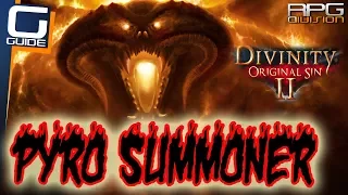 DIVINITY ORIGINAL SIN  2 - ULTIMATE PYRO SUMMONER AGGRESSIVE BUILD