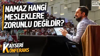 Which professions are not obliged to pray?-Kayseri conference - Duty | Mehmet Yıldız